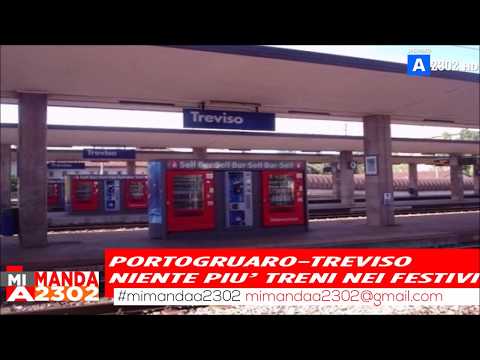 Mi Manda A2302 del 14 luglio - I tagli nei festivi della Treviso-Portogruaro