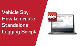 Create Standalone Logging Script using Vehicle Spy 3