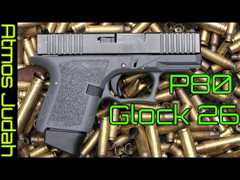 Cheap P80 Glock 26 - Best Concealed Carry Handgun on a Budget -P80 VS Factory Glock