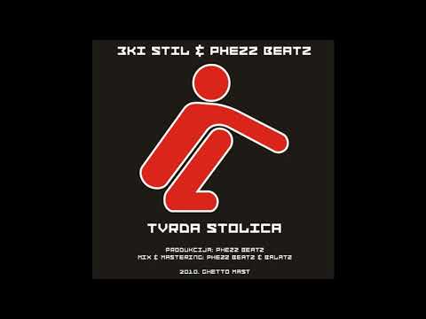 3ki Stil & Phezz Beatz - Tvrda Stolica (2010) [Full Album]