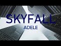 SKYFALL ADELE LYRICS