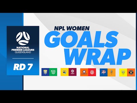 NPL Women Goals Wrap | Round 7
