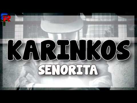 Karinkos - Senorita