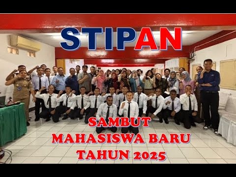STIPAN Sambut Mahasiswa Baru Tahun 2025