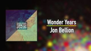 Jon Bellion -  The Wonder Years