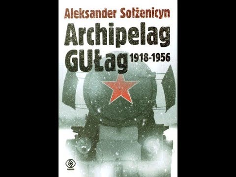 Sołżenicyn Archipelag Gułag – Inspirujące cytaty i lekcje życia
