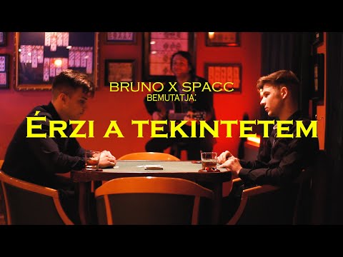 Bruno x Spacc - Érzi a tekintetem ( OFFICIAL MUSIC VIDEO)( prod by : Call Me G )