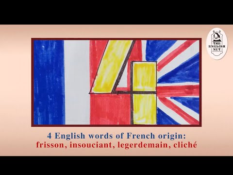 Make your English better with French: frisson, insouciant, legerdemain, cliché