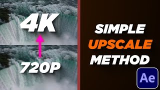 How to Upscale Videos in After Effects 2023 | Upscale Tutorial 720p to 4K | NO PLUGIN