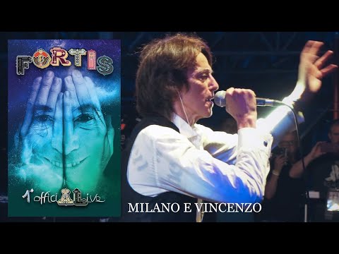 Milano e Vincenzo - Alberto Fortis - Fortis 1° OfficiALive