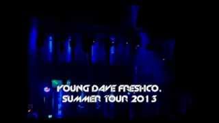 DJ Young Dave FRESHCO. Summer Tour 2013 Recap Club Barcelona  HOT HOUSE MIX!!!!!!