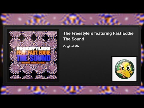 The Freestylers featuring Fast Eddie - The Sound