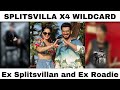 SPLITSVILLA 14 Wildcard Splitsvilla X4 Wildcard SPLITSVILLA 14