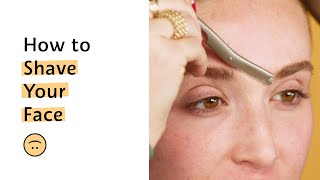  How to Shave Your Face | Sephora Beauty Newbie