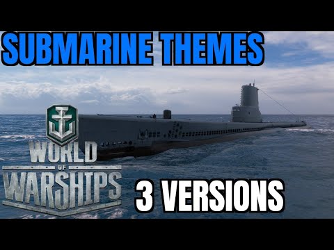 World of Warships Submarine Theme 2023 (Exploring, Diving, Detected)