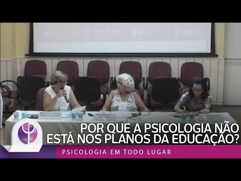 Por que a Psicologia não está nos planos da Educação?