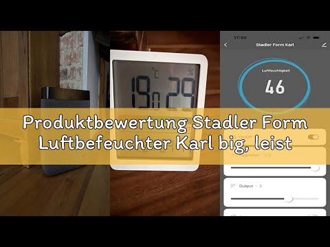Produktbewertung Stadler Form Luftbefeuchter Karl big, leistungsstarker Verdunster für Räume bis 150