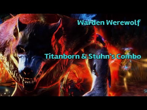 ESO - Warden Werewolf Titanborn & Stuhn's Combo