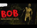 B O B Classic Creepypasta