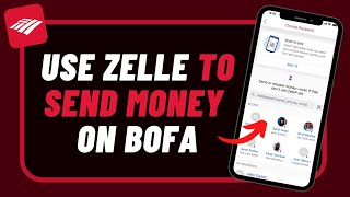 Bank of America - How to Use Zelle to Send Money !