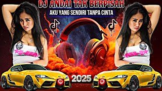Download lagu DJ REMIX ANDAI TAK BERPISAH‼️REMIX TERBARU 2025 FULL BASS🔊SOUND VIRAL TIKTOK mp3