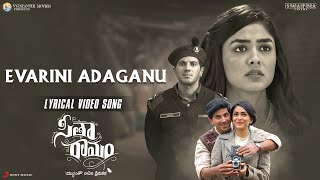 EVARINI ADAGANU Lyrical Video Song - Sita Ramam (Telugu) | Dulquer | Mrunal | Vishal