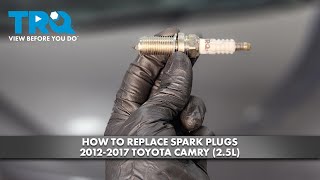 How to Replace Spark Plugs 2012-2017 Toyota Camry (2.5L)