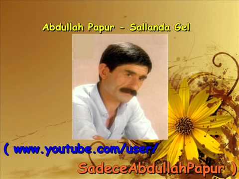 download lagu mp3 mp4 Abdullah Papur Sallan Da Gel, download mp3 Abdullah Papur Sallan Da Gel free download, download mp3 Abdullah Papur Sallan Da Gel