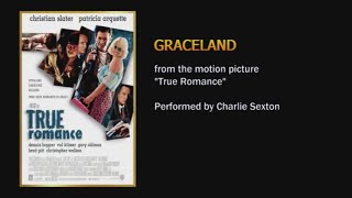 Graceland (from the movie "True Romance") - Charlie Sexton