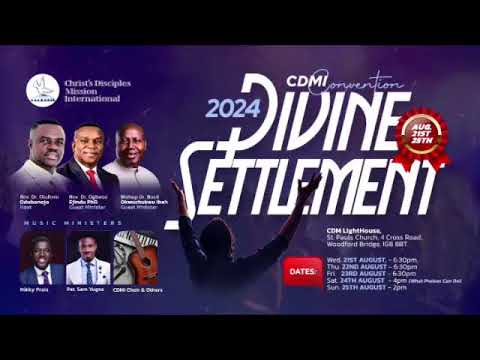 CDMI Convention Day 5 || 25th August 2024 || Divine Settlement
