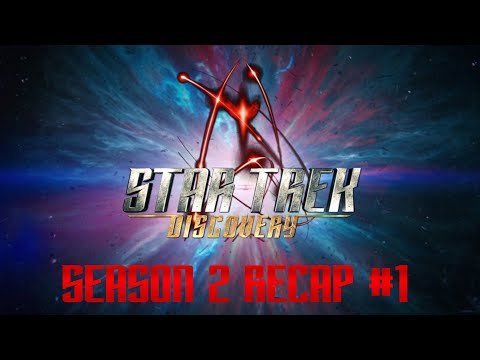 Season 2 Recap #1 | Star Trek: Discovery