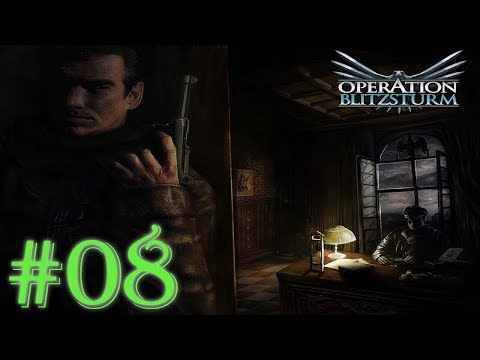 Operation Blitzsturm [Walkthrough] WIN10 ⫸Deutsch #08 Labyrinth im Untergrund