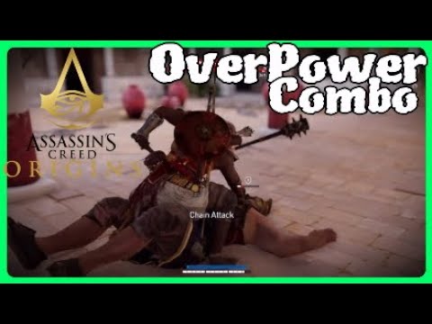 Assassin's Creed Origins OverPower Combo
