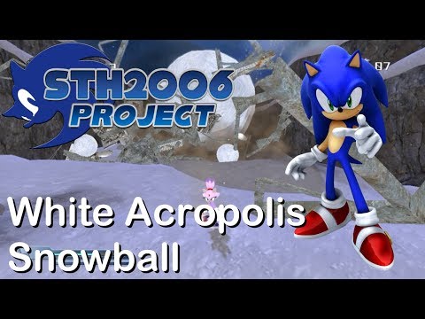 Sonic Generations STH2006 Project - White Acropolis Snowball & Alternate Path