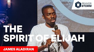 The Spirit Of Elijah - James Aladiran