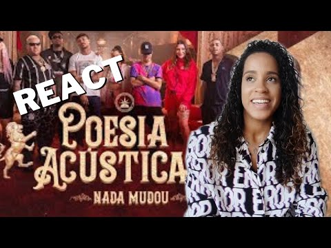 Poesia Acústica #11 - Nada Mudou - L7NNON, CHRIS, Ryan SP, Lourena, Xamã| REACT | ADRIELLE SILVA