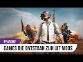 Deze games begonnen als mods