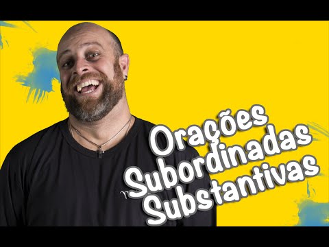 Orações Subordinadas Substantivas [Prof Noslen]