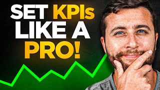 How to Set Up KPIs the Right Way to Drive Results For Your Business & Team!