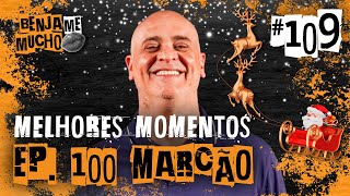 MELHORES MOMENTOS DO MARCÃO 🎄🎅🏻 | BENJA ME MUCHO #109