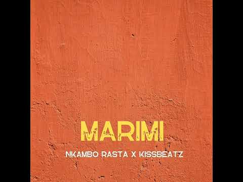 Nkambo Rasta x KissBeatz - MARIMI