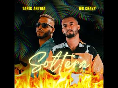 Mr Crazy ft tarik artiba - soltera