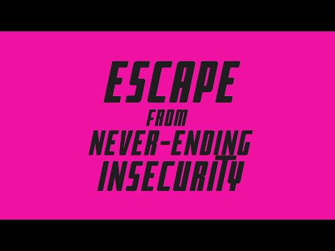 Porcupine Paradox ● Escape from Never-Ending Insecurity