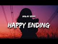 Bailey Spinn - happy ending (Lyrics)