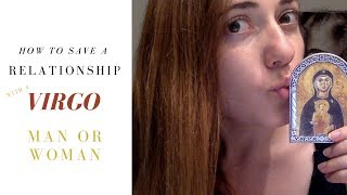 How to Save a Relationship with a Virgo Man or Woman
