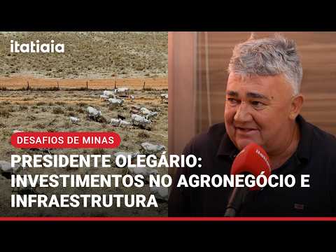 DESAFIOS DE MINAS: TUDO QUE O PRÓXIMO GOVERNADOR PRECISA SABER | #07: PRESIDENTE OLEGÁRIO