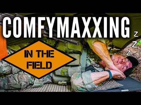 Army Ranger’s Guide to Comfymaxxing the Field (Maximum FTX Comfort)