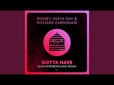 Gotta Have (Glen Horsborough Remix)
