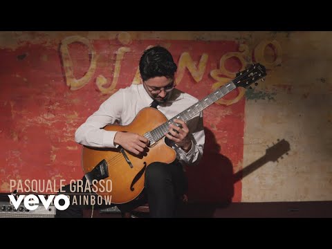 Pasquale Grasso - Over the Rainbow (Official Video)
