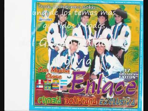 Te Quiero Mujer - Grupo Enlace